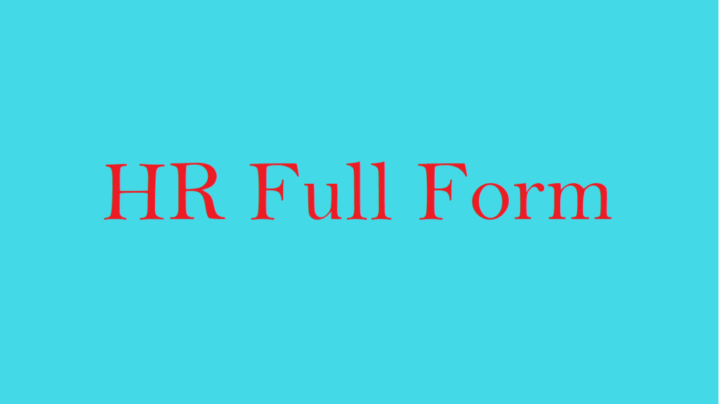 HR Full Form Full Form Short Form