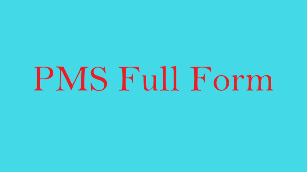 what-is-the-pms-full-form-full-form-short-form