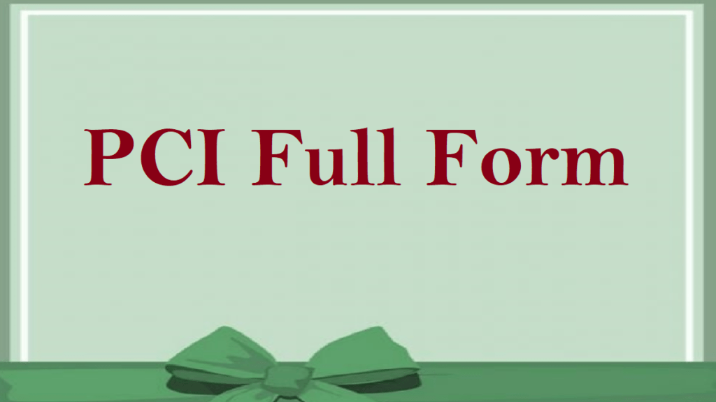 what-is-the-pci-full-form-full-form-short-form