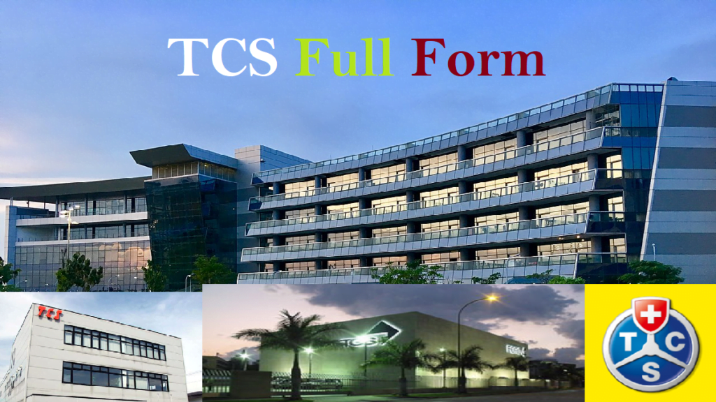 What is the TCS Full Form Full Form Short Form