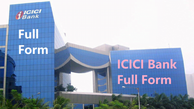 ICICI Bank Full Form