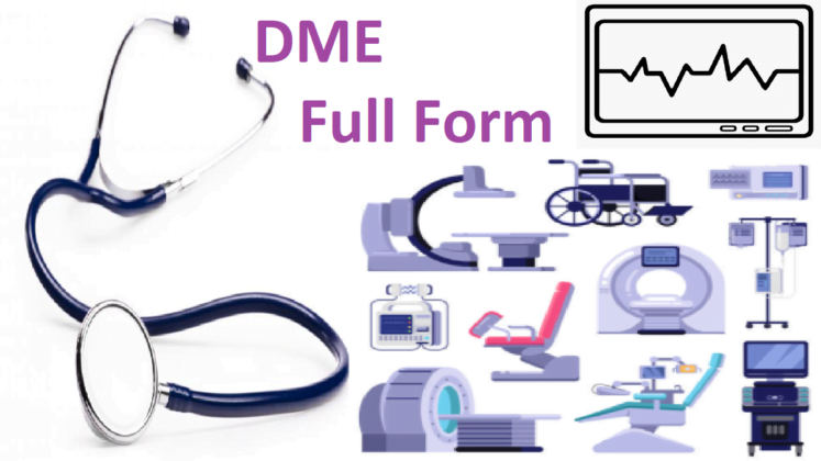 what-is-the-dme-full-form-full-form-short-form