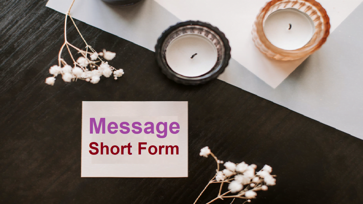 what-is-message-short-form-full-form-short-form