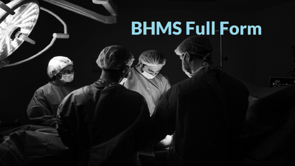 BHMS Full Form - Full Form - Short Form